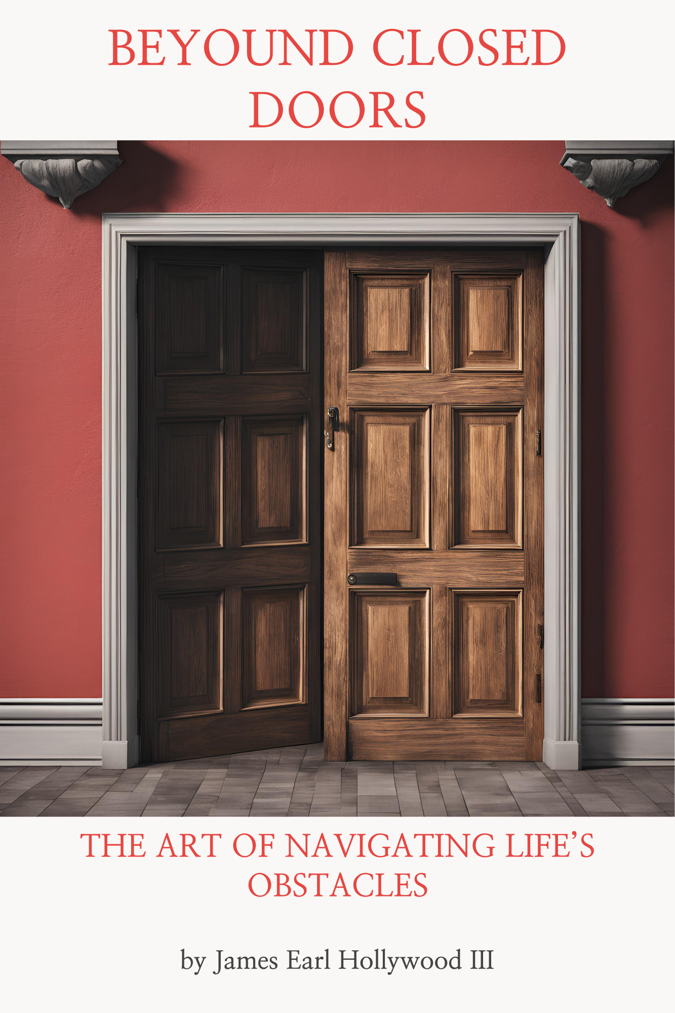 Beyond Closed Doors: The Art of Navigating Life’s Obstacles