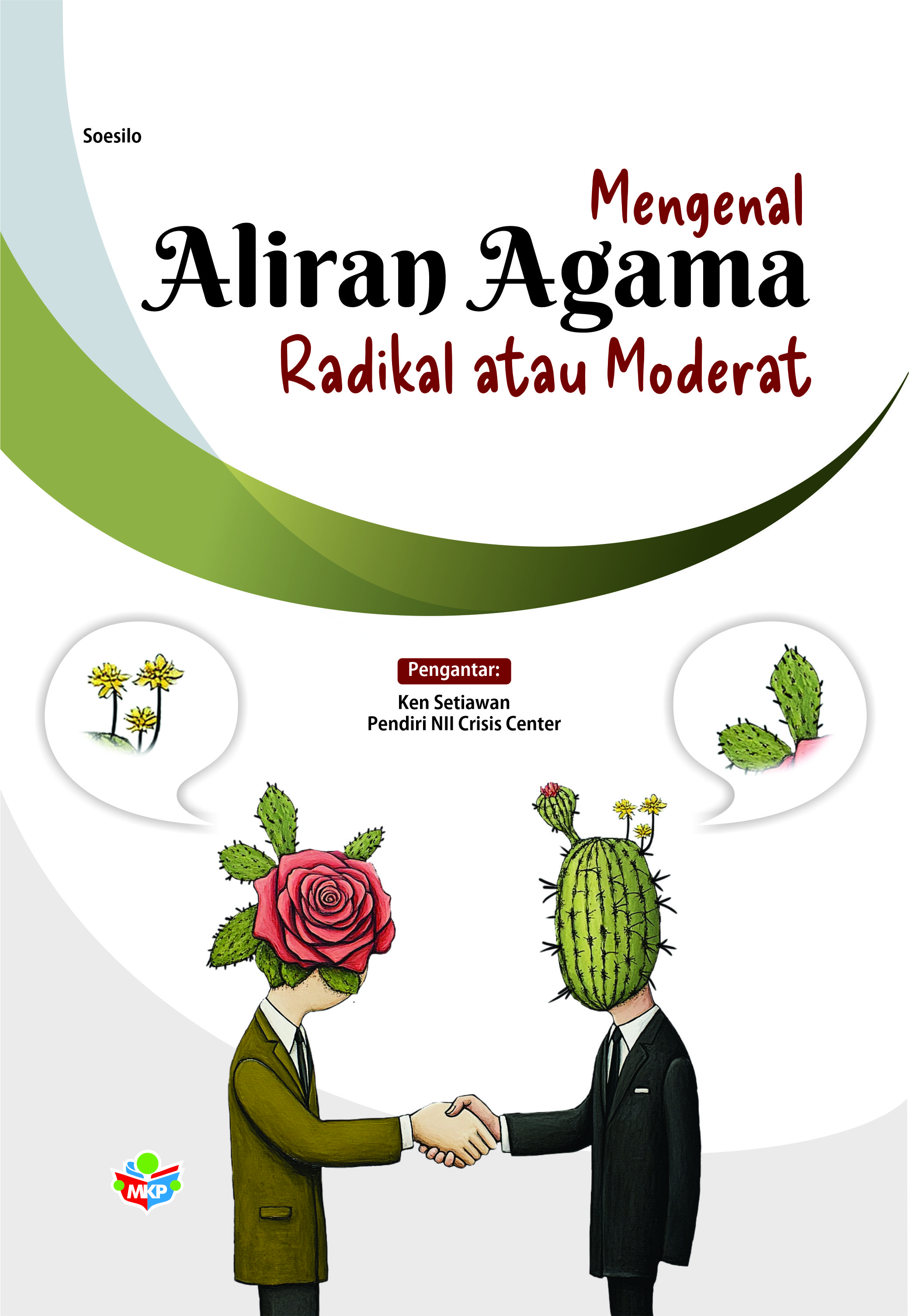 Mengenal Aliran Agama radikal atau moderat