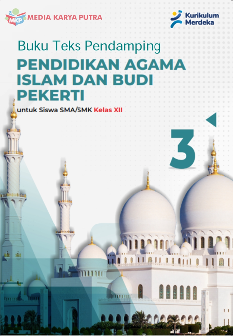 Buku Teks Pendamping Pendidikan Agama Islam dan Budi Pekerti Kelas 12 untuk SMA/SMK