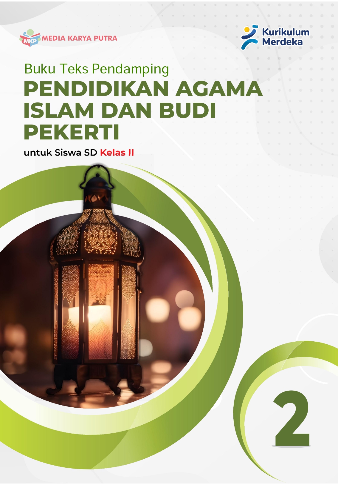 Buku Teks Pendamping - Pendidikan Agama Islam dan Budi Pekerti Kelas 2 untuk SD