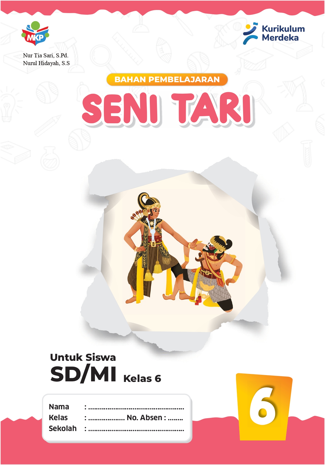 Bahan Pembelajaran - Seni Tari untuk Siswa SD/MI Kelas VI