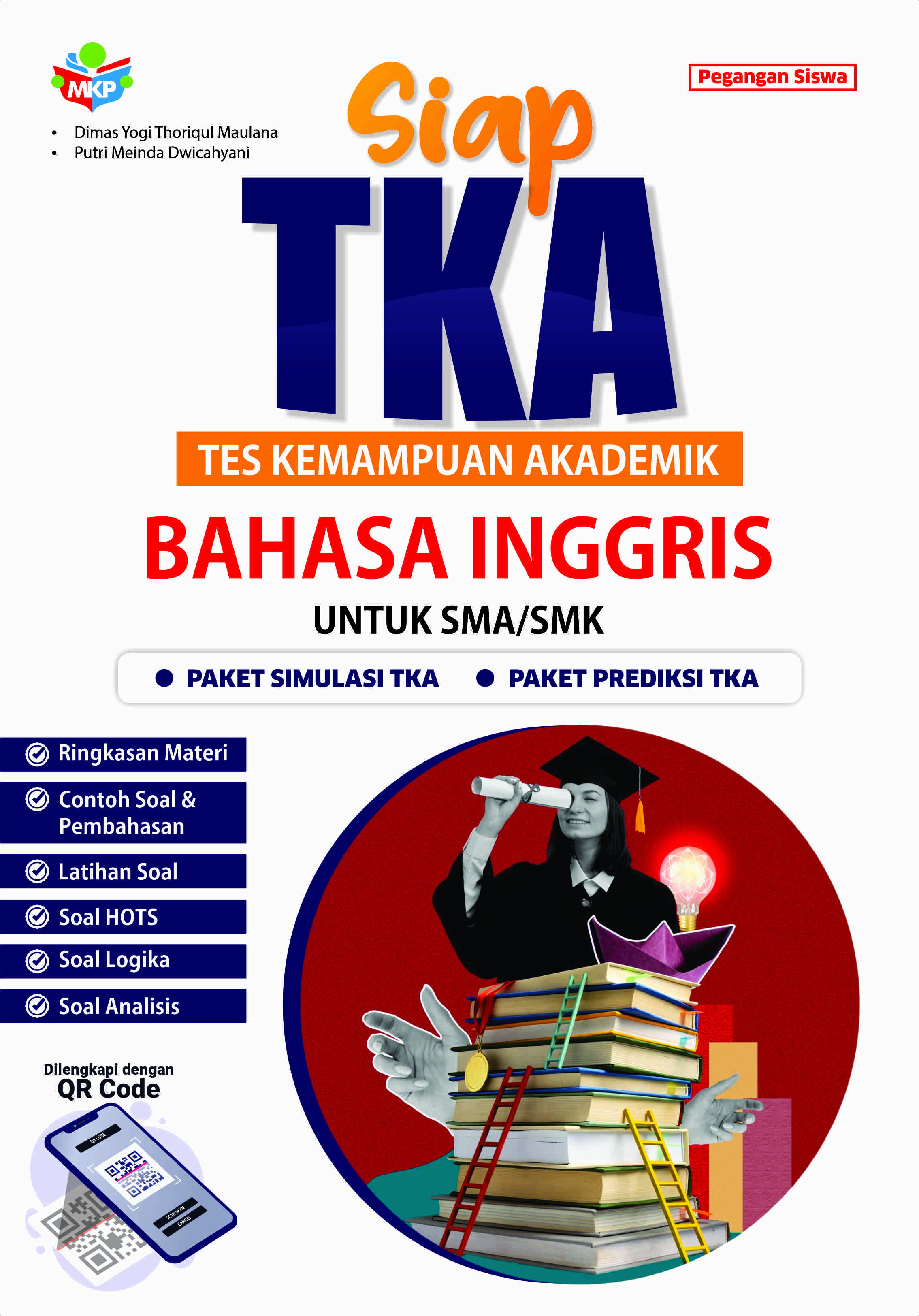 SIAP TKA (Tes Kemampuan Akademik) Bahasa Inggris Untuk SMA/SMK