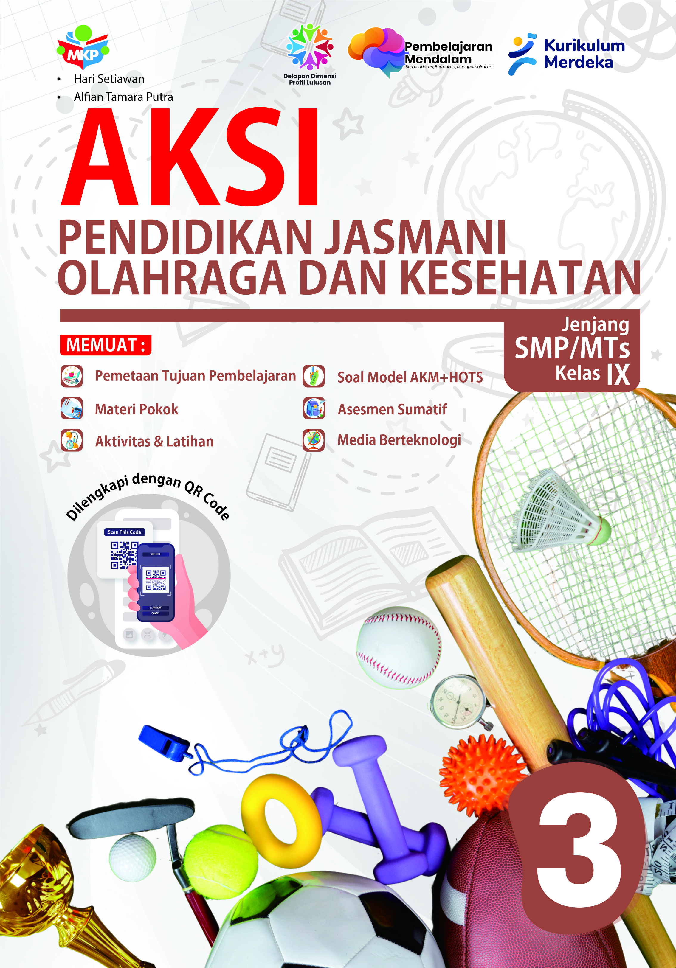 AKSI Pendidikan Jasmani Olahraga dan Kesehatan Untuk SMP/MTs Kelas IX