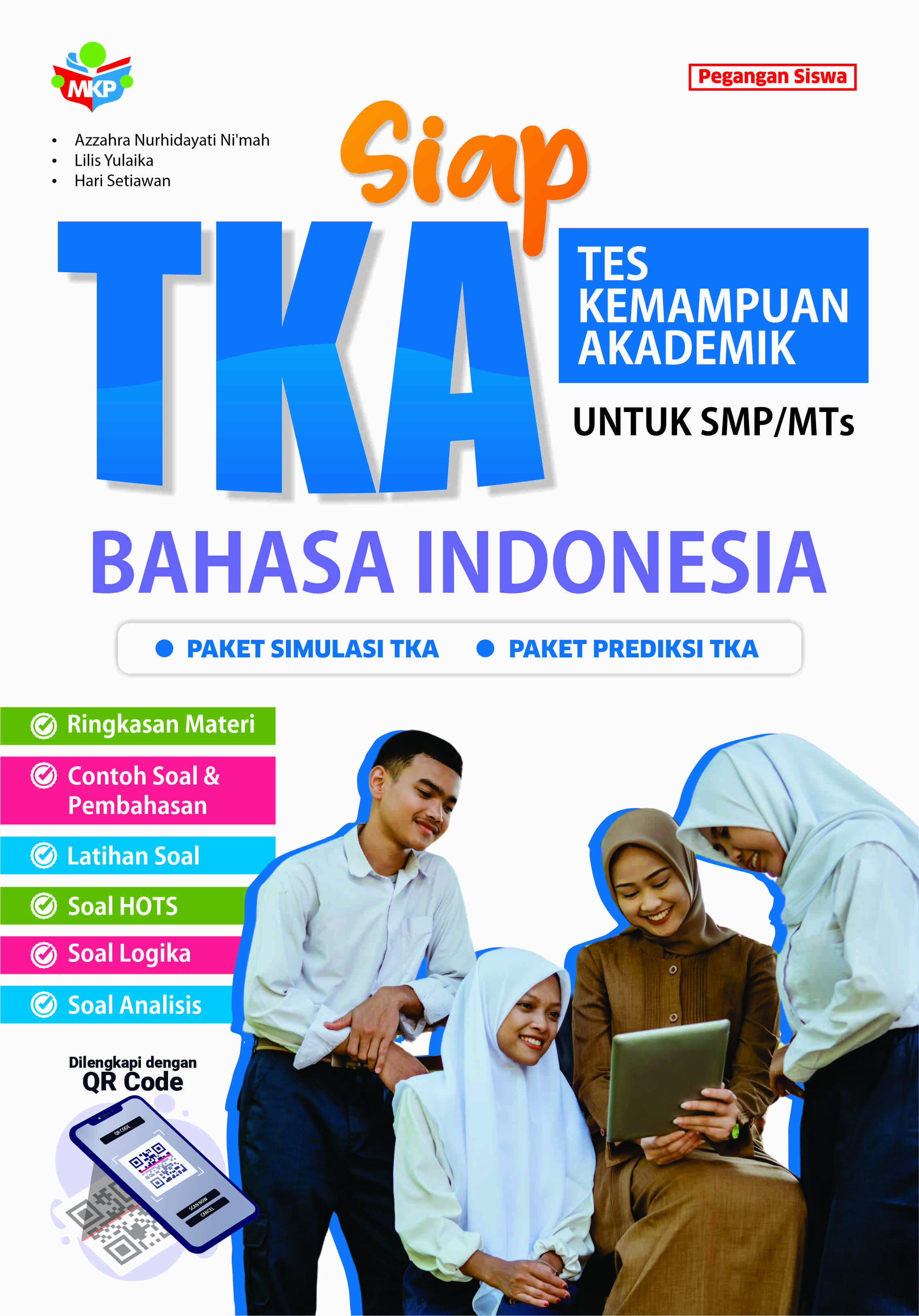 SIAP TKA (Tes Kemampuan Akademik) Bahasa Indonesia Untuk SMP/MTs