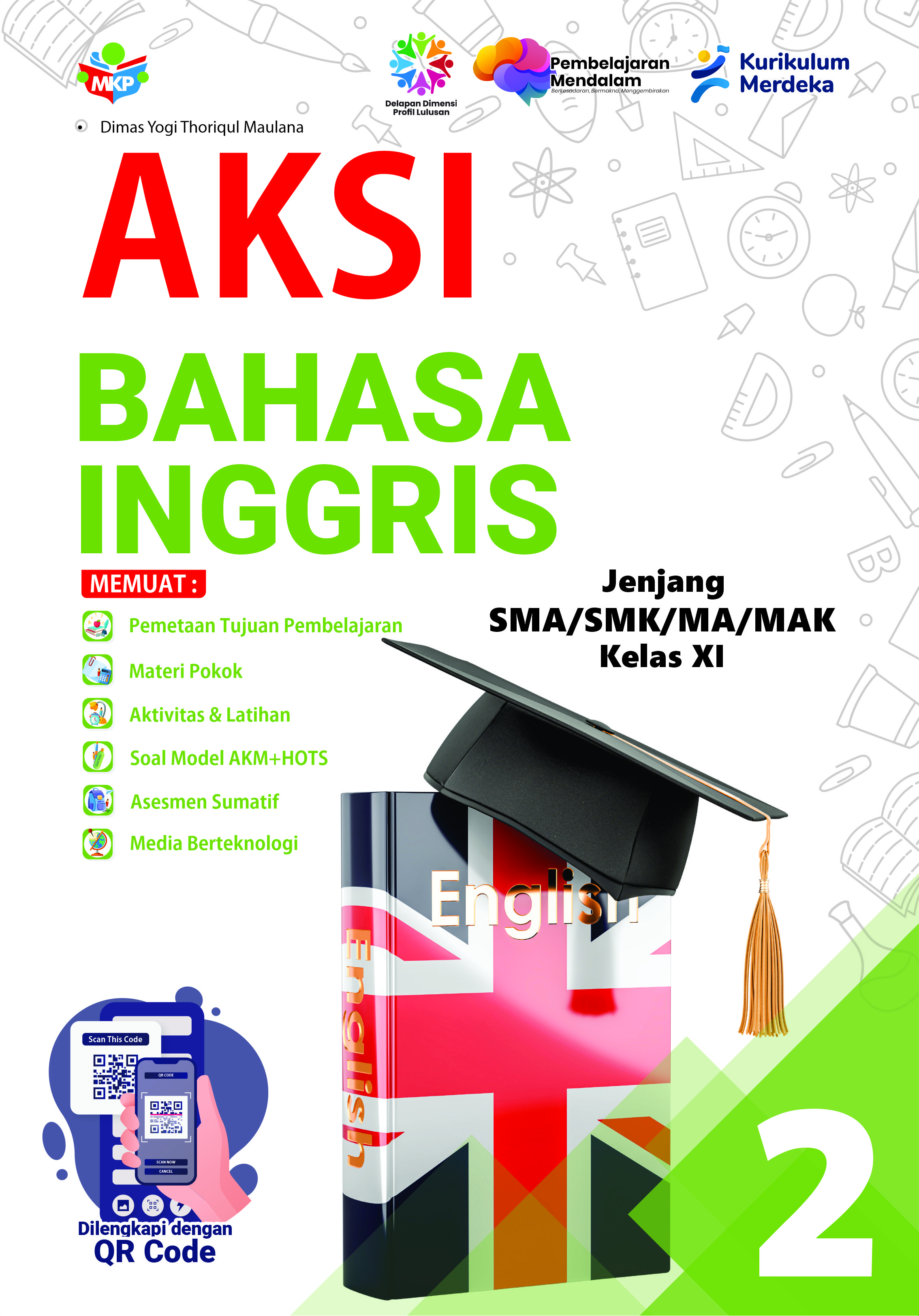 AKSI Bahasa Inggris Untuk SMA/SMK/MA/MAK Kelas XI
