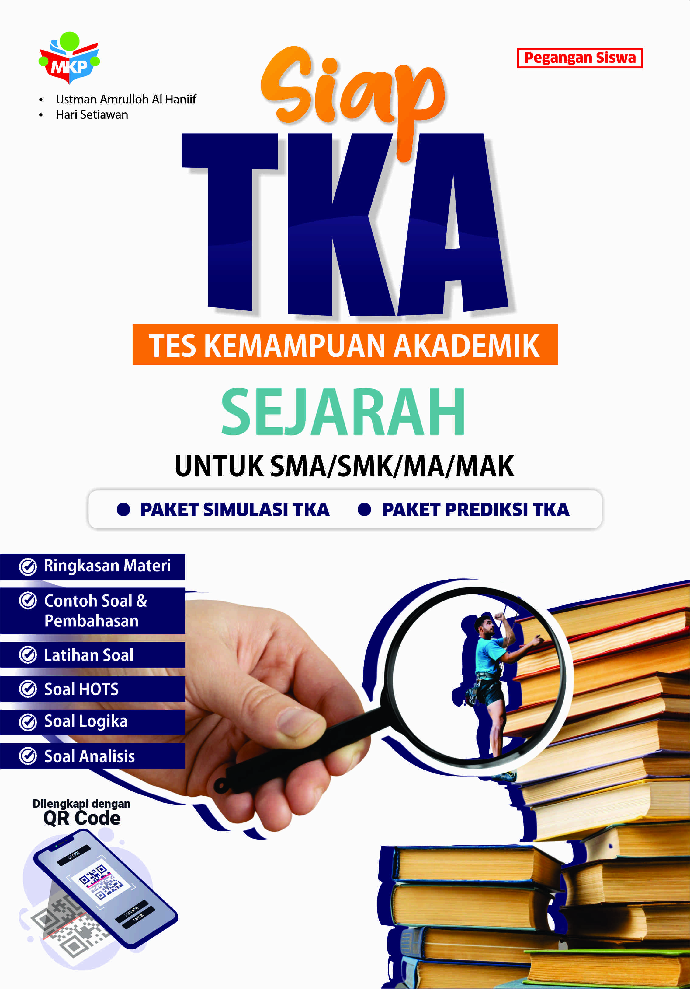 SIAP TKA (Tes Kemampuan Akademik) Sejarah Untuk SMA/SMK/MA/MAK