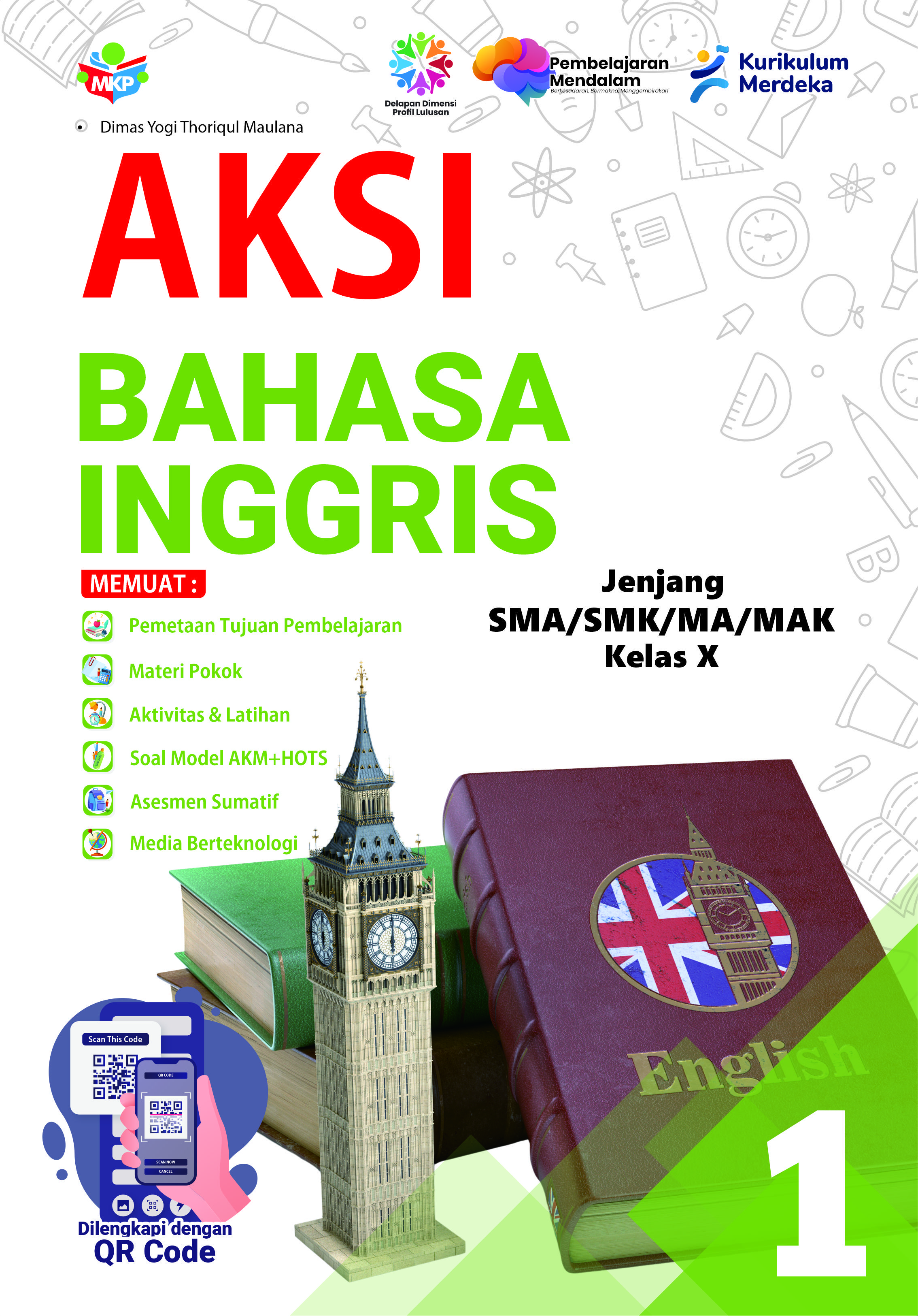 AKSI Bahasa Inggris Untuk SMA/SMK/MA/MAK Kelas X