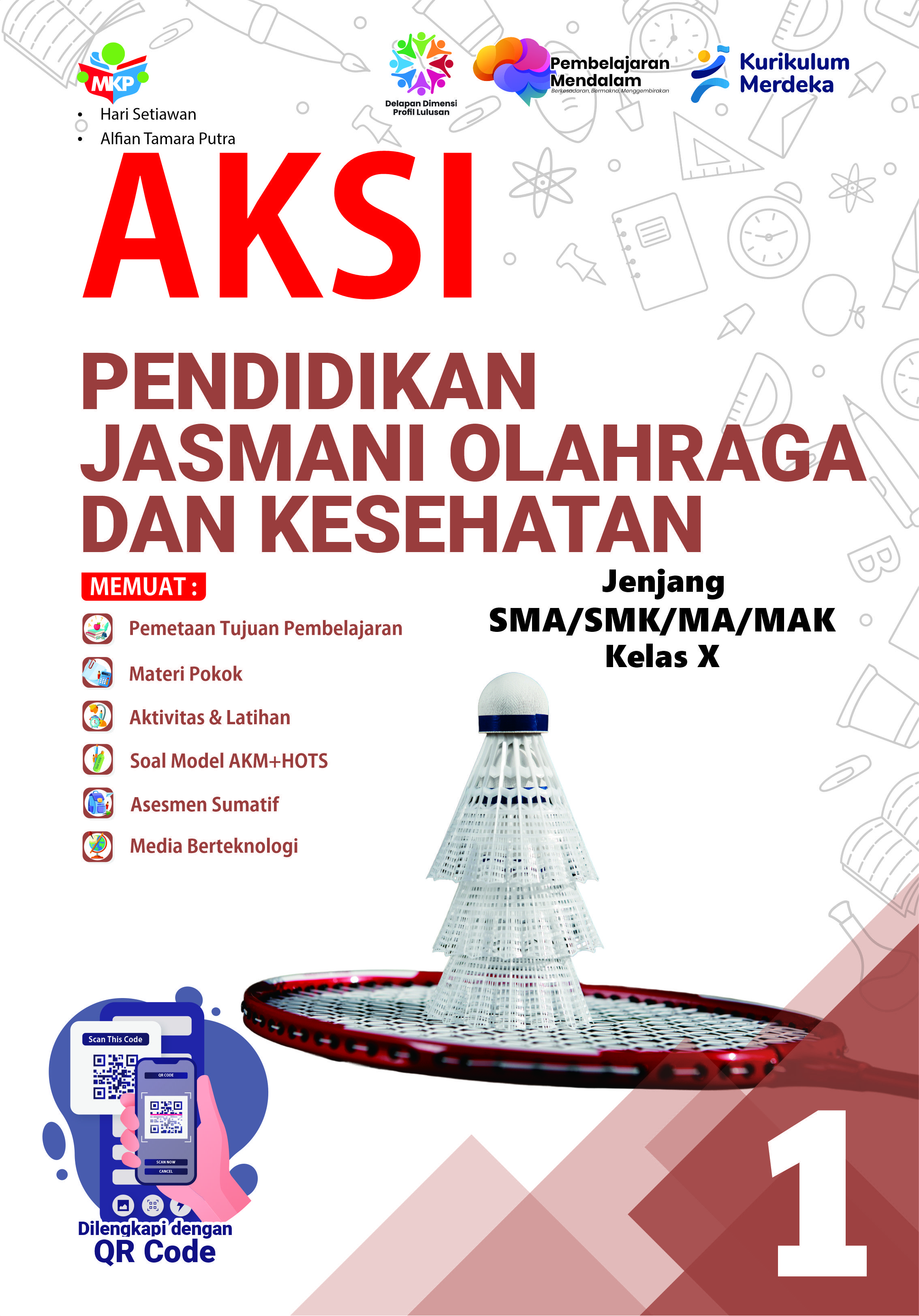 AKSI Pendidikan Jasmani Olahraga dan Kesehatan Untuk SMA/SMK/MA/MAK Kelas X