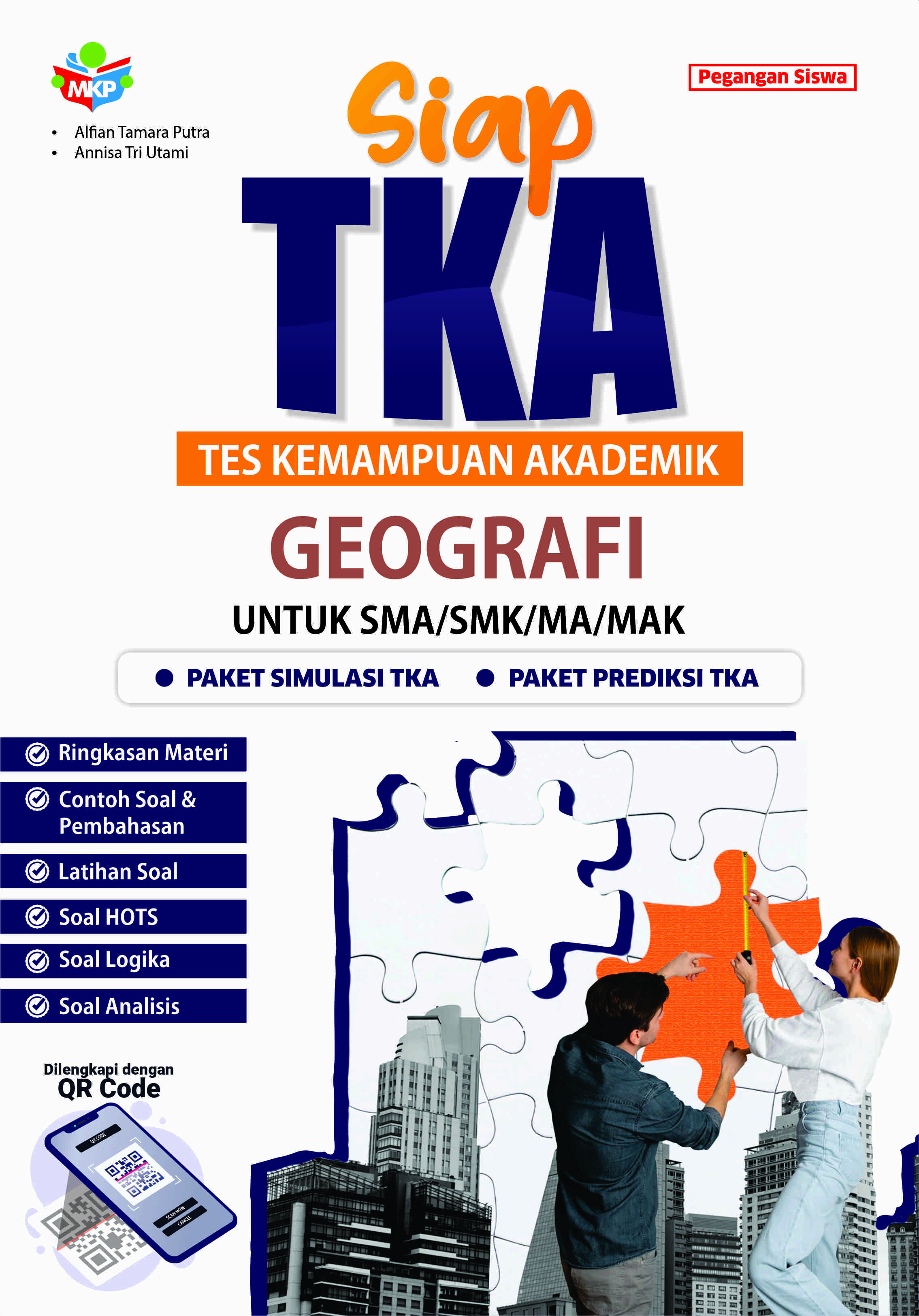 SIAP TKA (Tes Kemampuan Akademik) Geografi Untuk SMA/SMK/MA/MAK