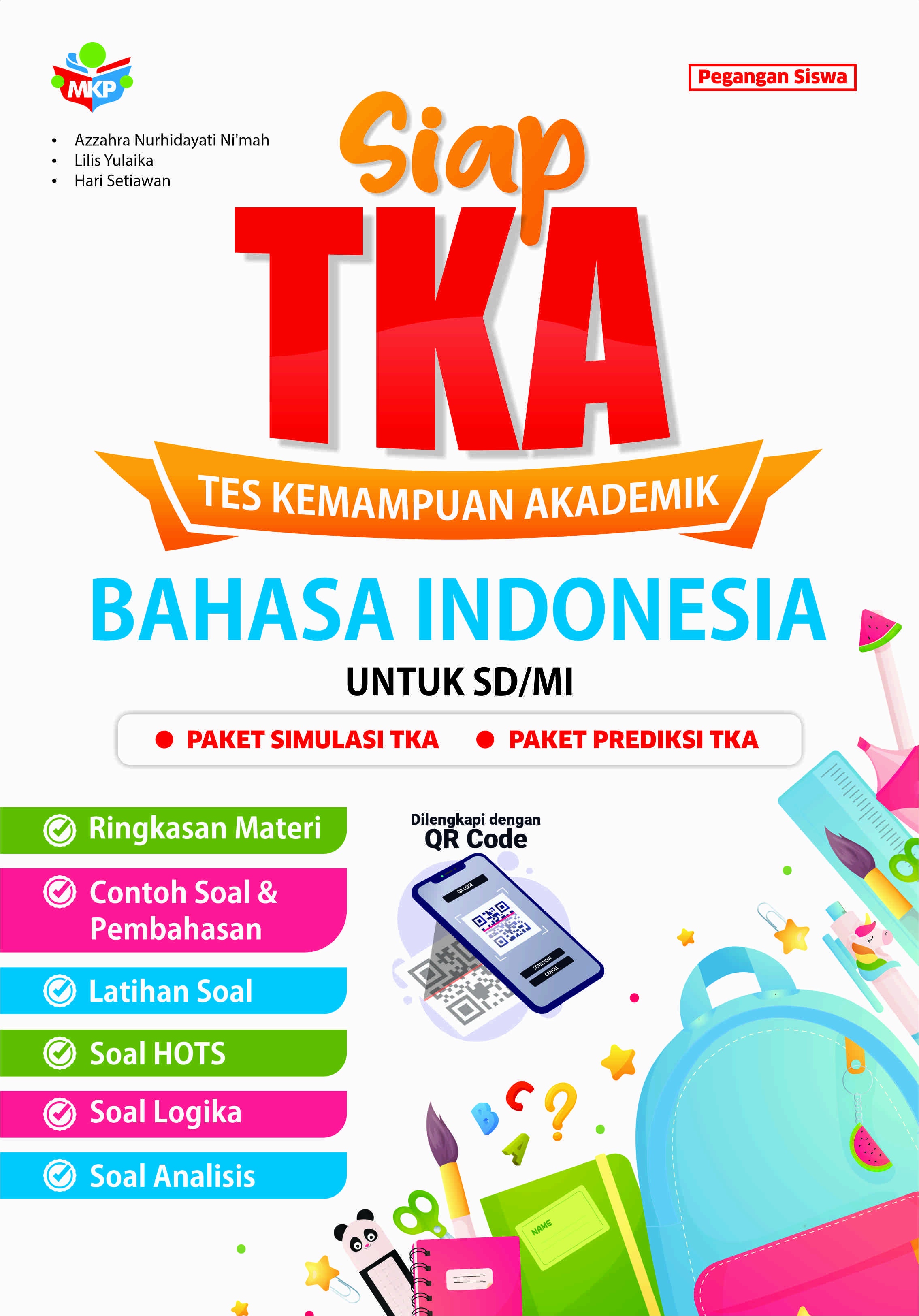 SIAP TKA (Tes Kemampuan Akademik) Bahasa Indonesia Untuk SD/MI