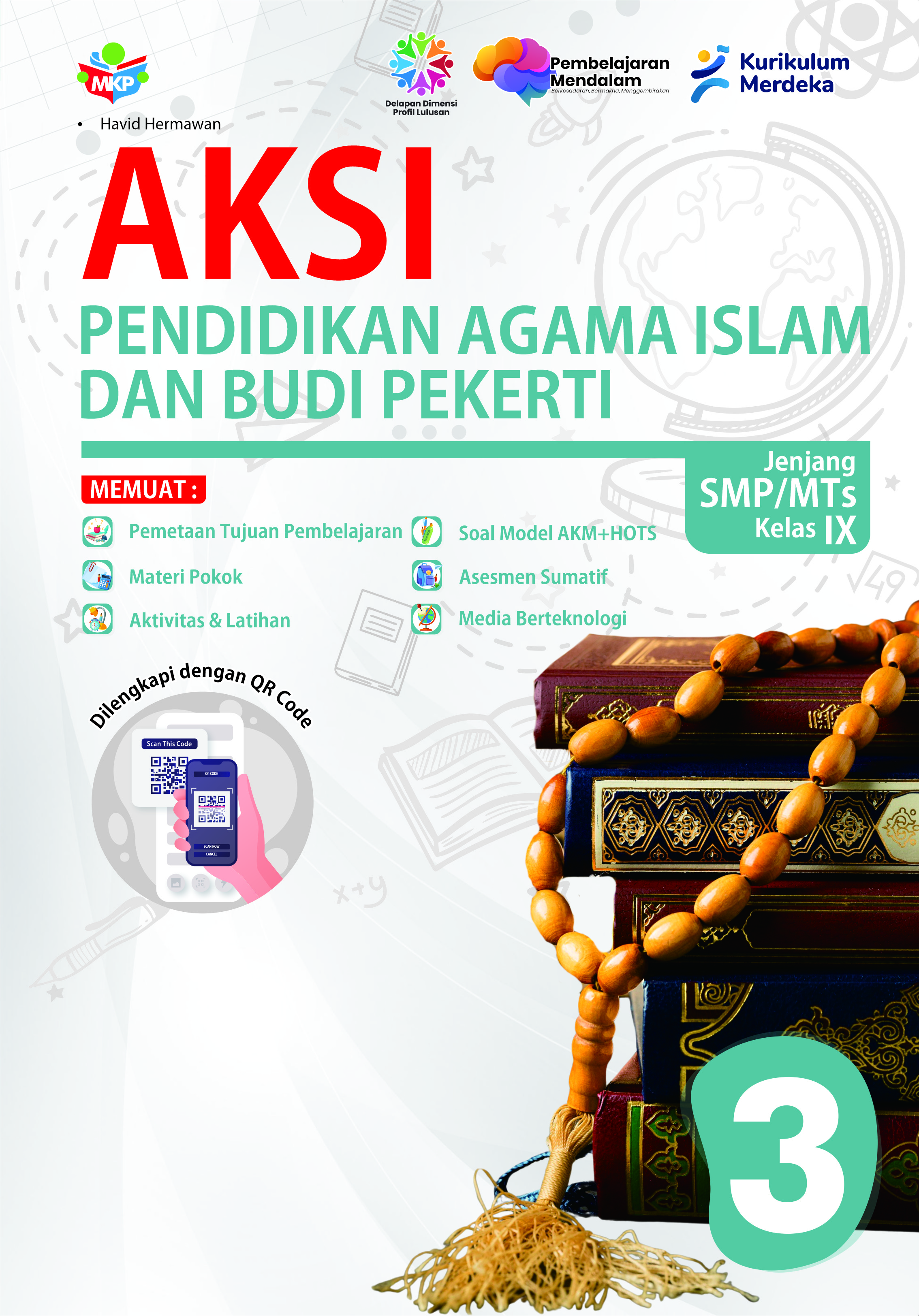AKSI Pendidikan Agama Islam dan Budi Pekerti Untuk SMP/MTs Kelas IX