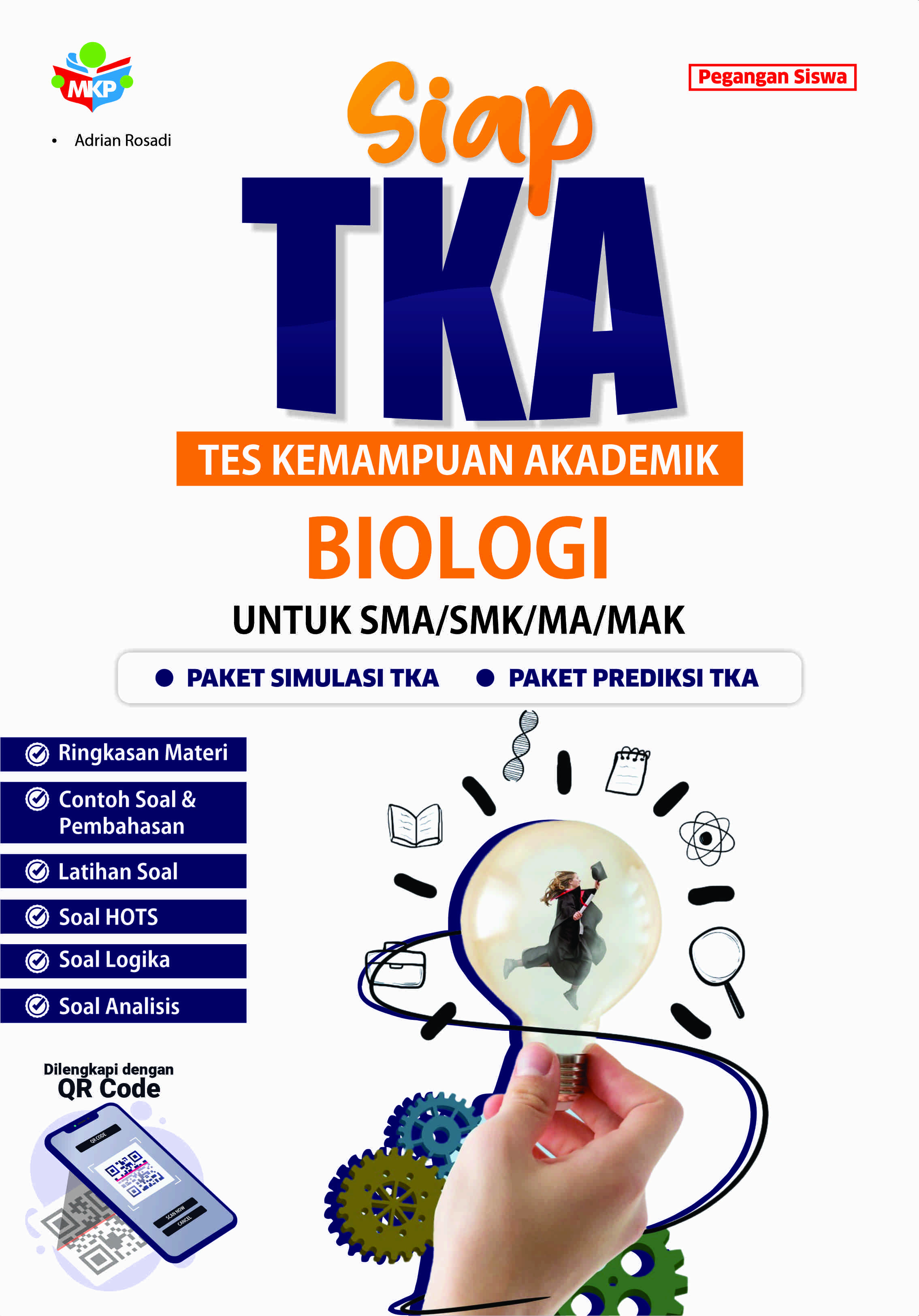 SIAP TKA (Tes Kemampuan Akademik) Biologi Untuk SMA/SMK/MA/MAK