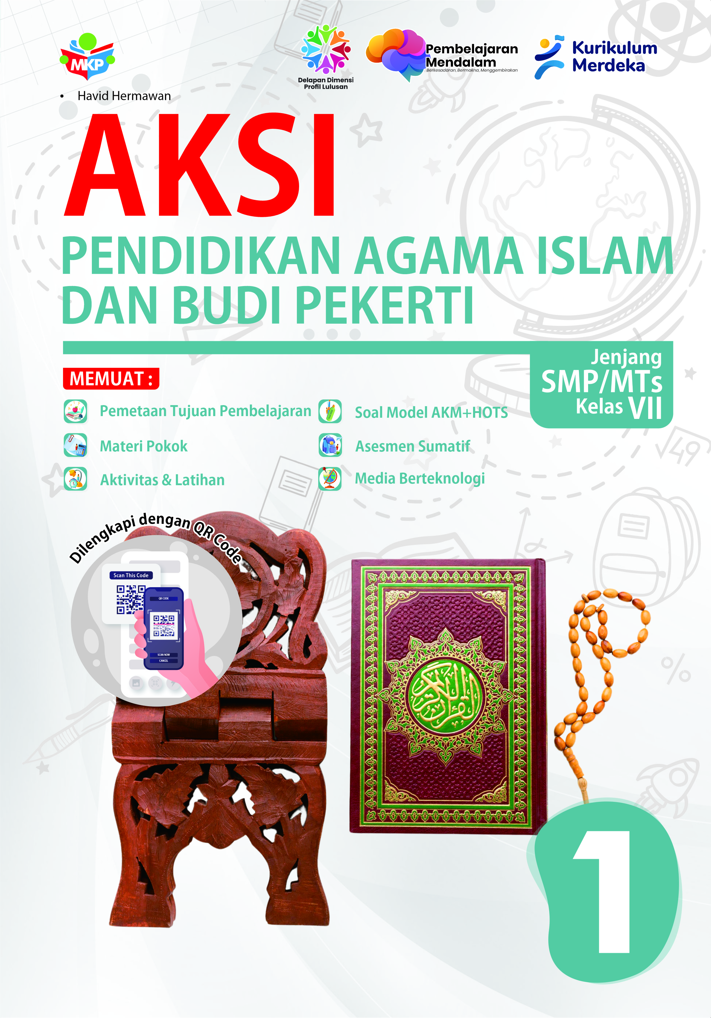 AKSI Pendidikan Agama Islam dan Budi Pekerti Untuk SMP/MTs Kelas VII