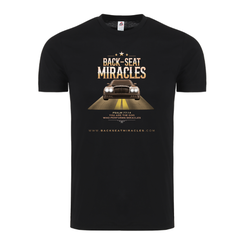 Back-Seat Miracles T-Shirt