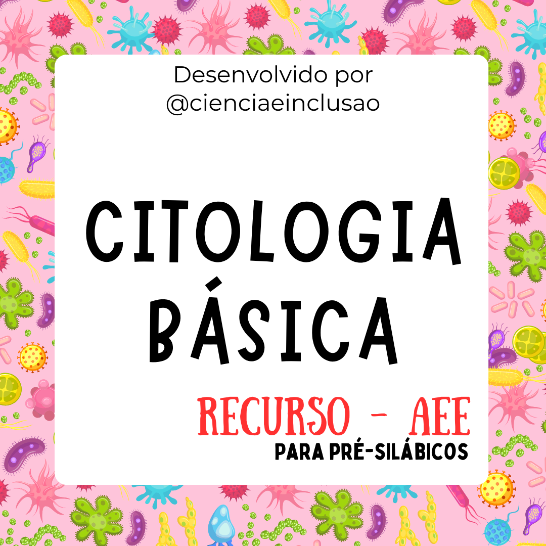 Citologia básica (Pré-silábicos)