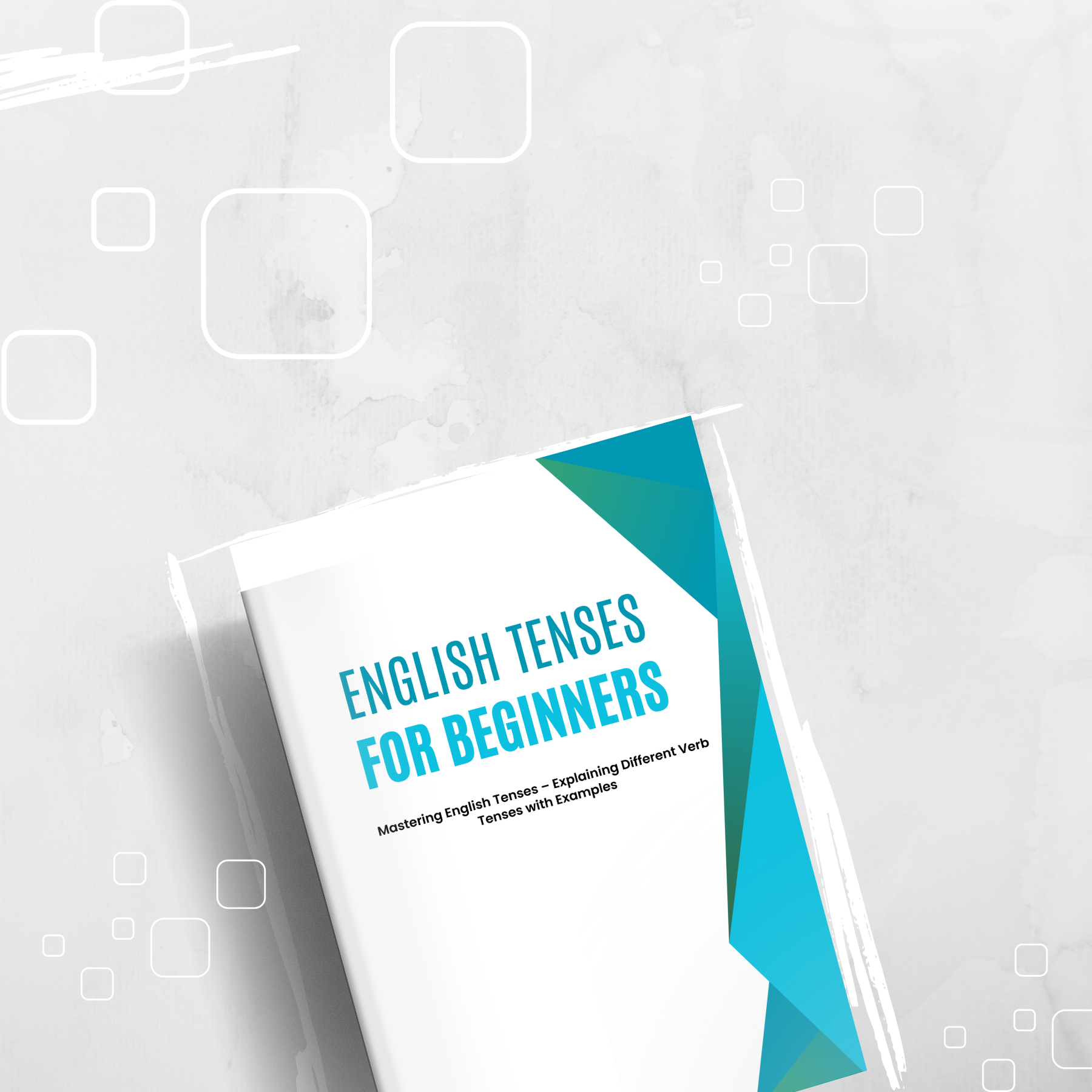 English Tenses for Beginners