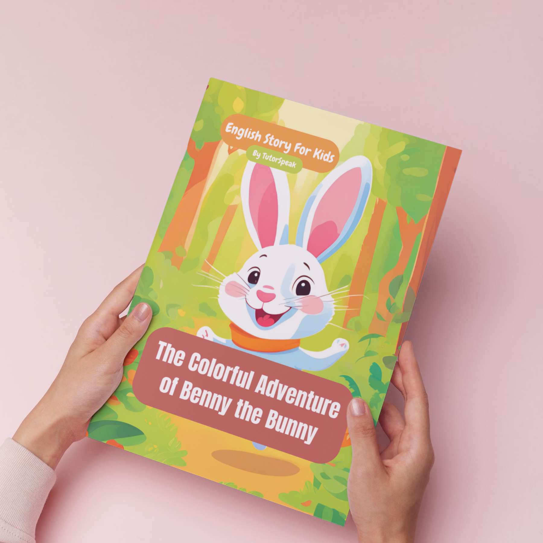 The Colorful Adventure of Benny the Bunny