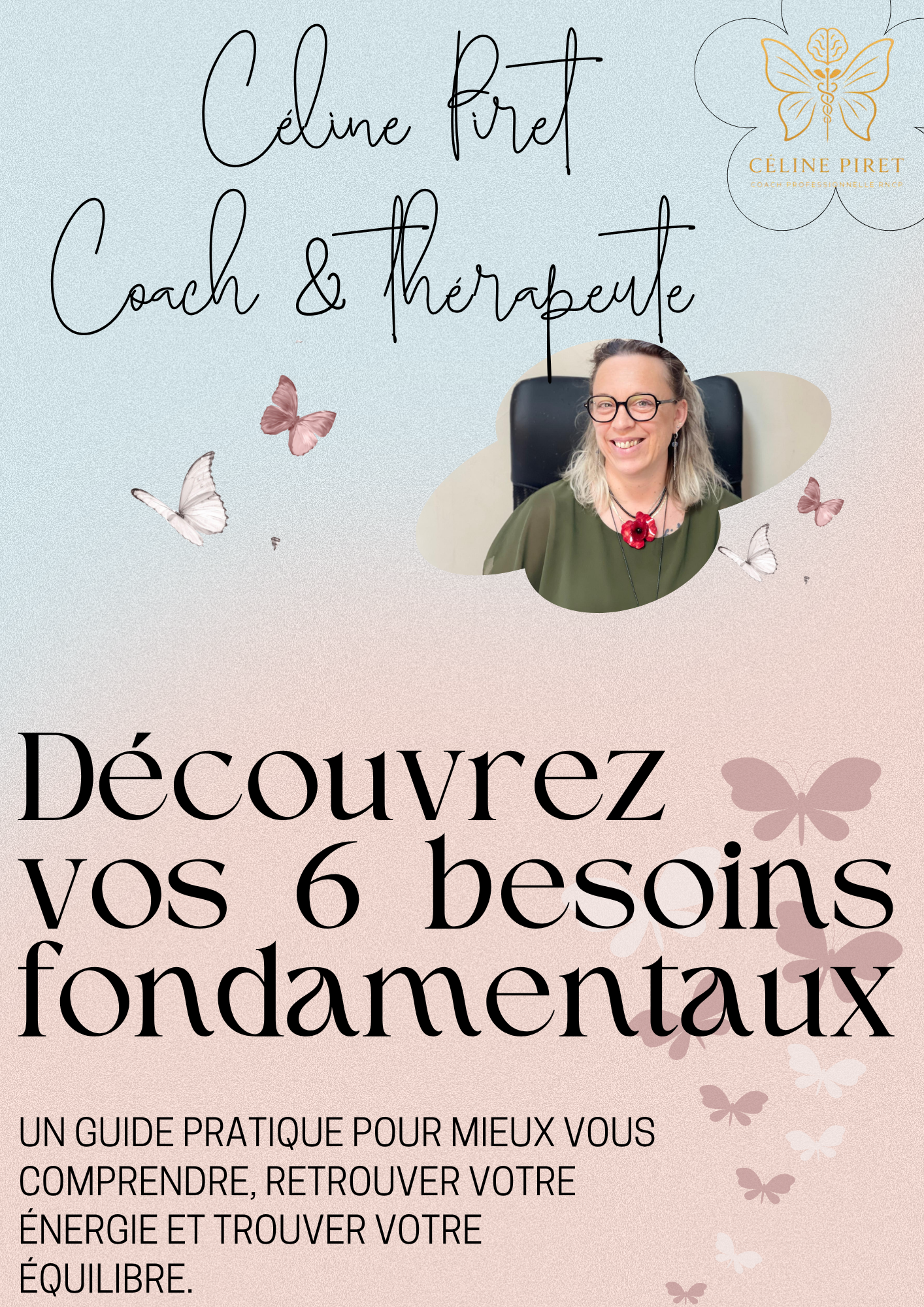 Découvrez vos 6 besoins fondamentaux