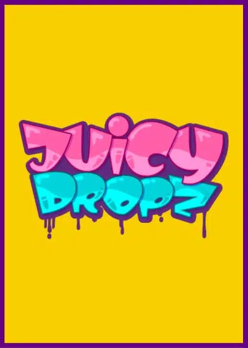 Juicy Dropz