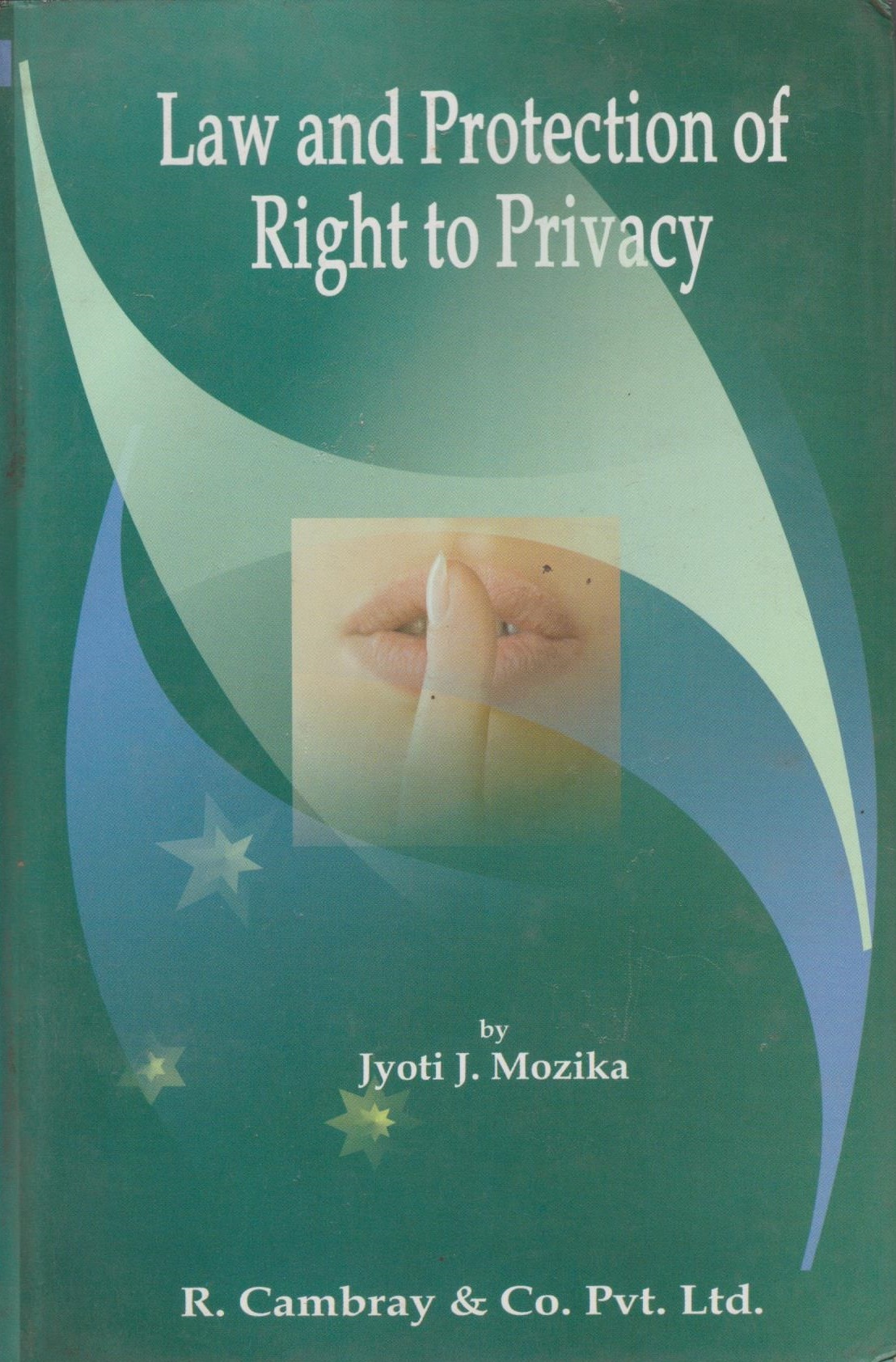 Law and Protection of Right to Privacy