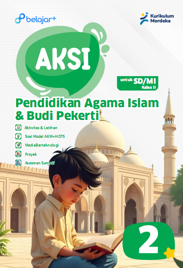 AKSI Pendidikan Agama Islam dan Budi Pekerti Kelas 2 Untuk SD/MI