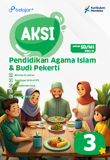 AKSI Pendidikan Agama Islam dan Budi Pekerti Kelas 3 Untuk SD/MI