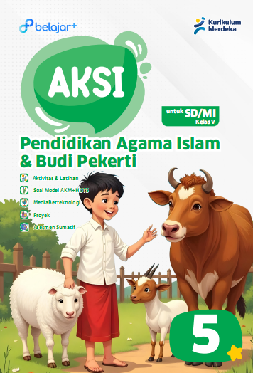 AKSI Pendidikan Agama Islam dan Budi Pekerti Kelas 5 Untuk SD/MI