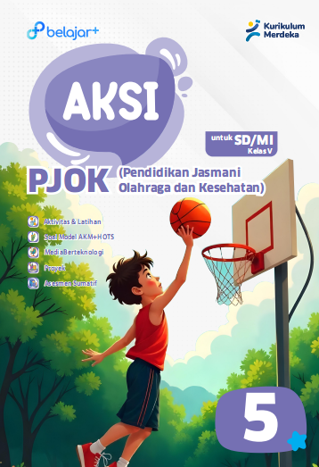 AKSI Pendidikan Jasmani Olahraga dan Kesehatan Kelas 5 Untuk SD/MI