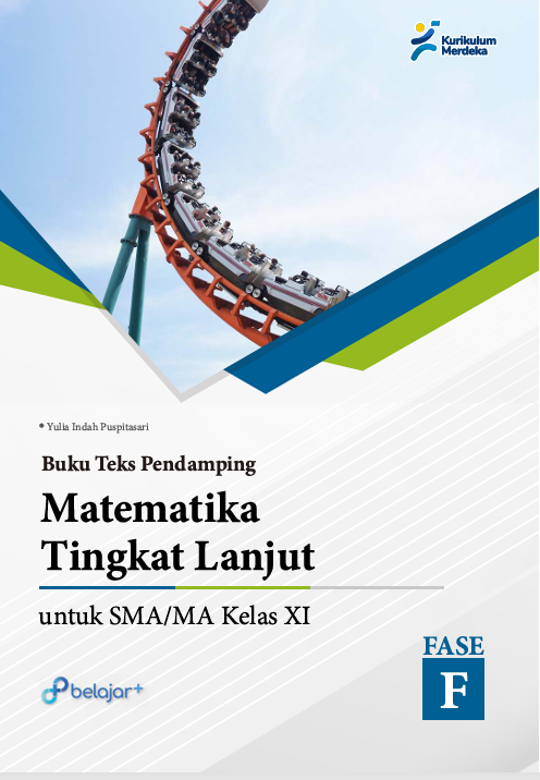 Buku Teks Pendamping Matematika Tingkat Lanjut untuk Siswa SMA/MA Kelas XI