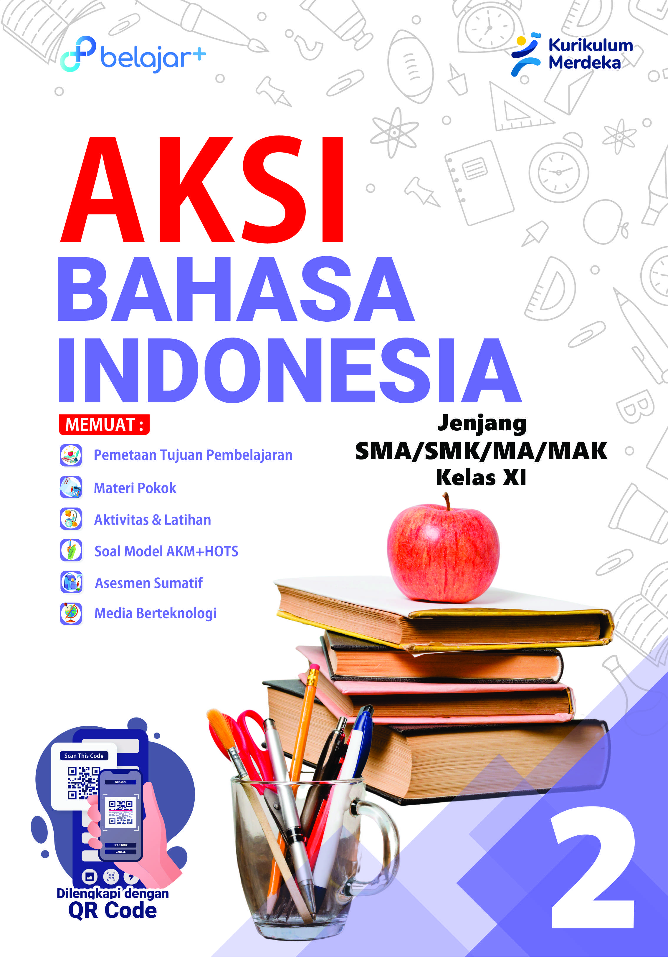 AKSI Bahasa Indonesia Kelas 11 Untuk SMA/SMK/MA/MAK