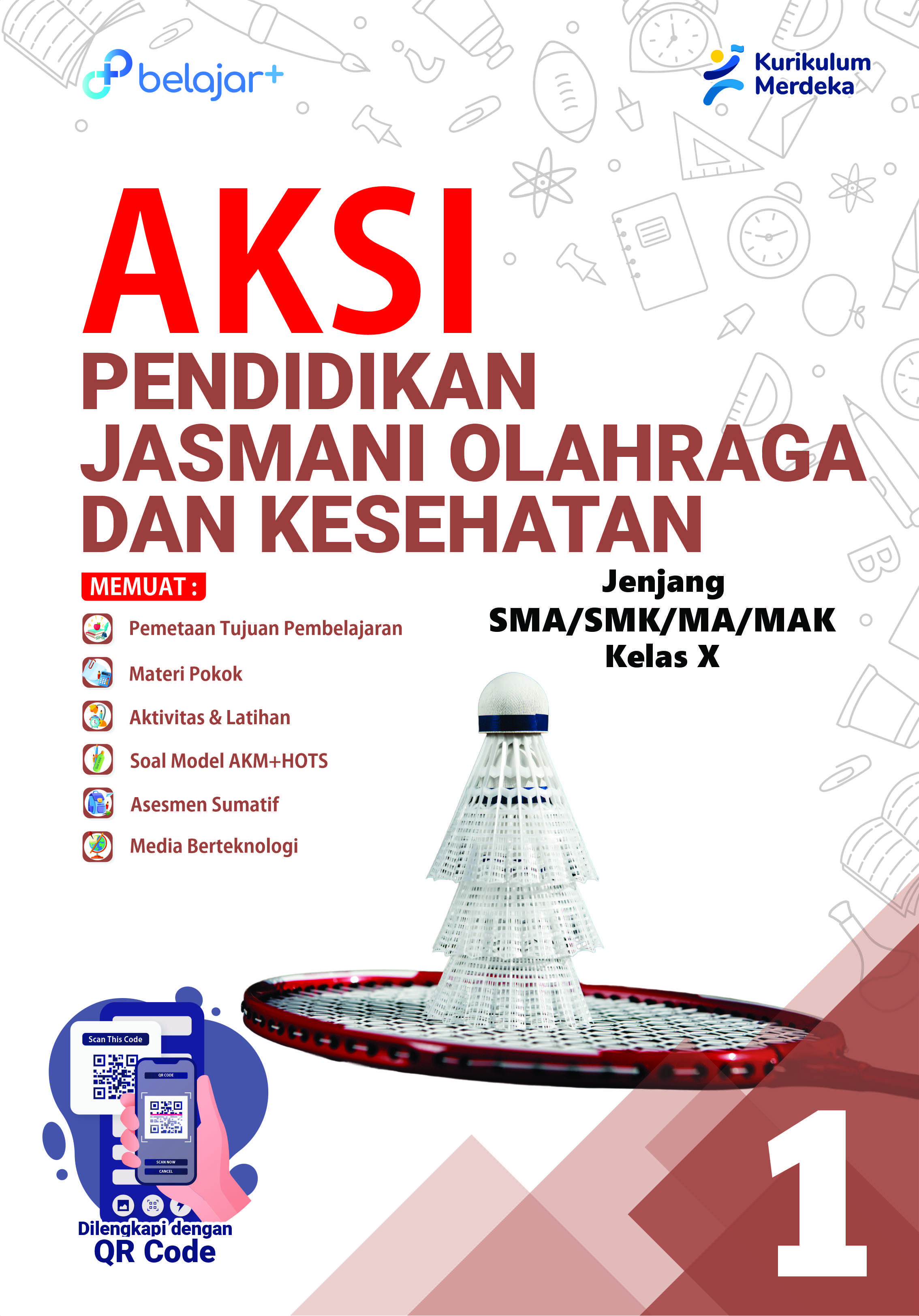 AKSI Pendidikan Jasmani Olahraga dan Kesehatan Kelas 10 Untuk SMA/SMK/MA/MAK