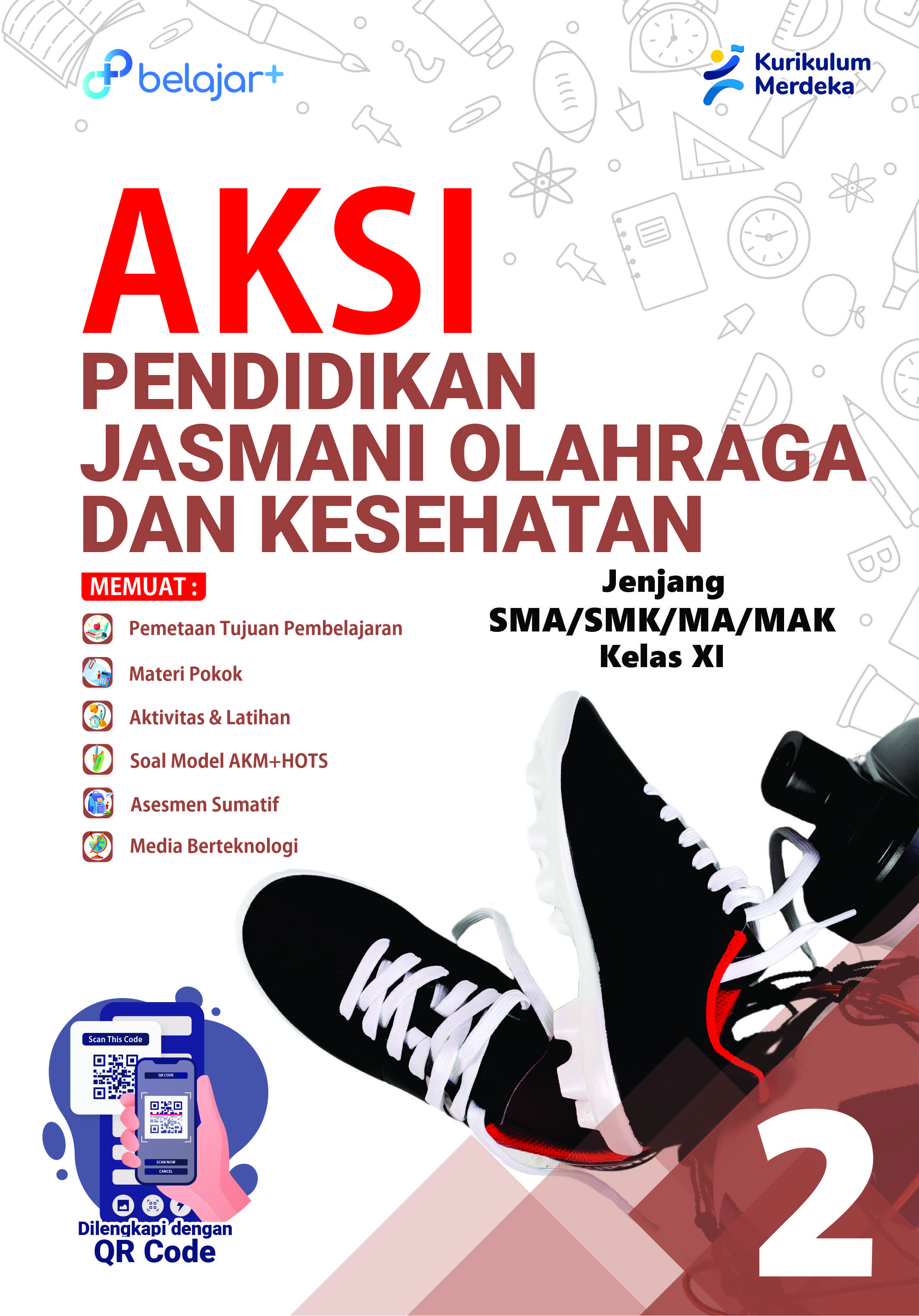 AKSI Pendidikan Jasmani Olahraga dan Kesehatan Kelas 11 Untuk SMA/SMK/MA/MAK