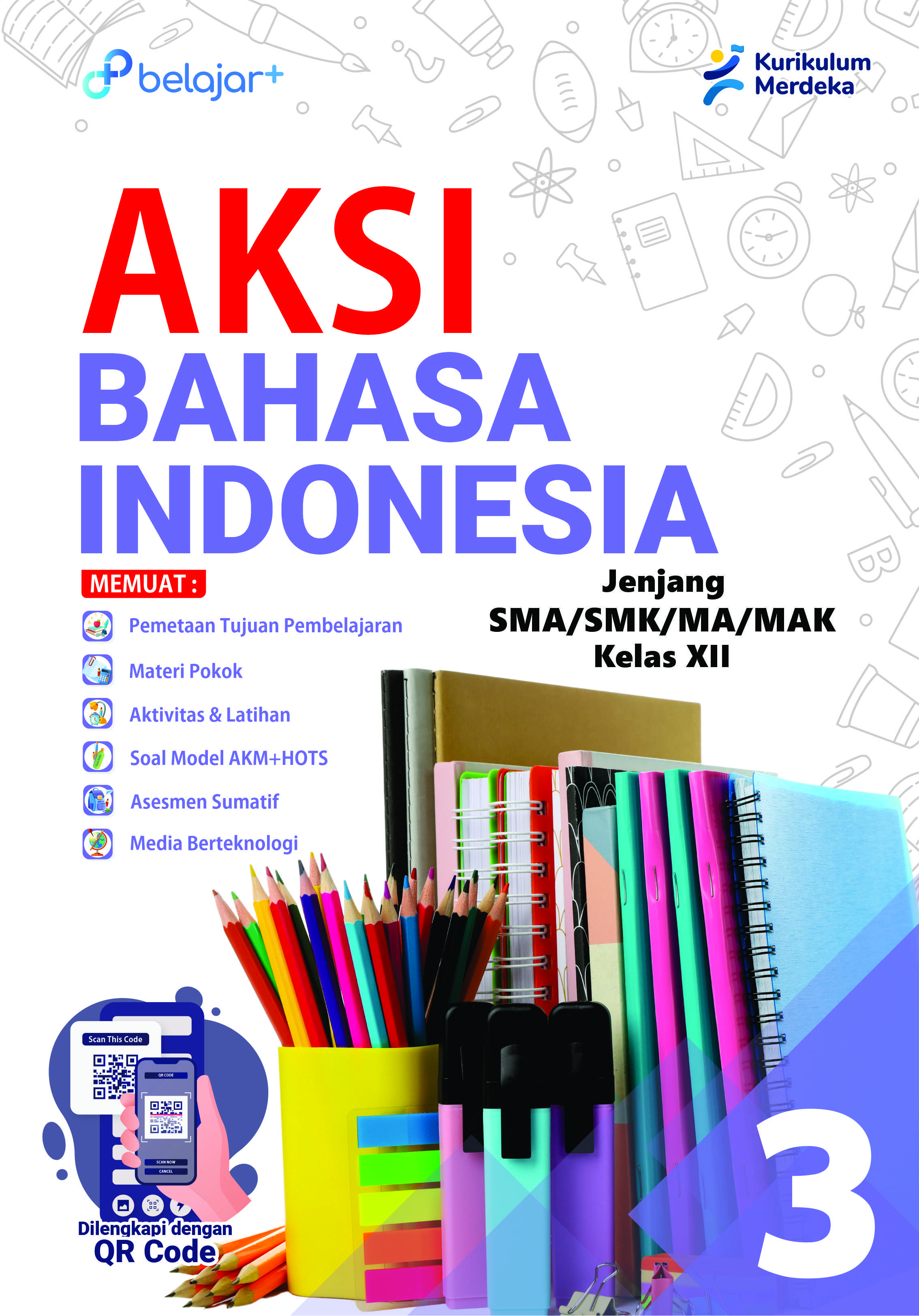 AKSI Bahasa Indonesia Kelas 12 Untuk SMA/SMK/MA/MAK