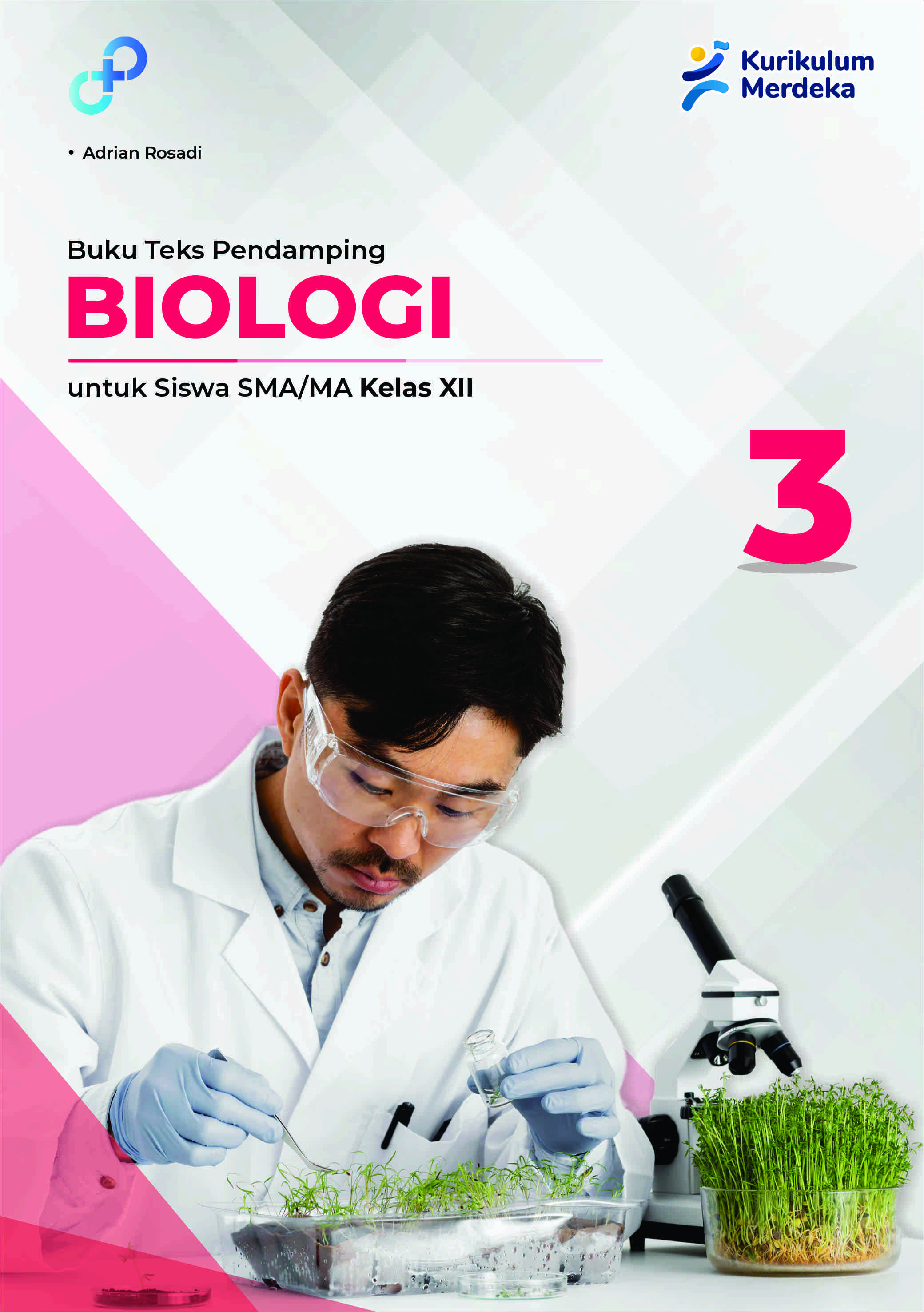 Buku Teks Pendamping Biologi untuk Siswa SMA/MA Kelas XII