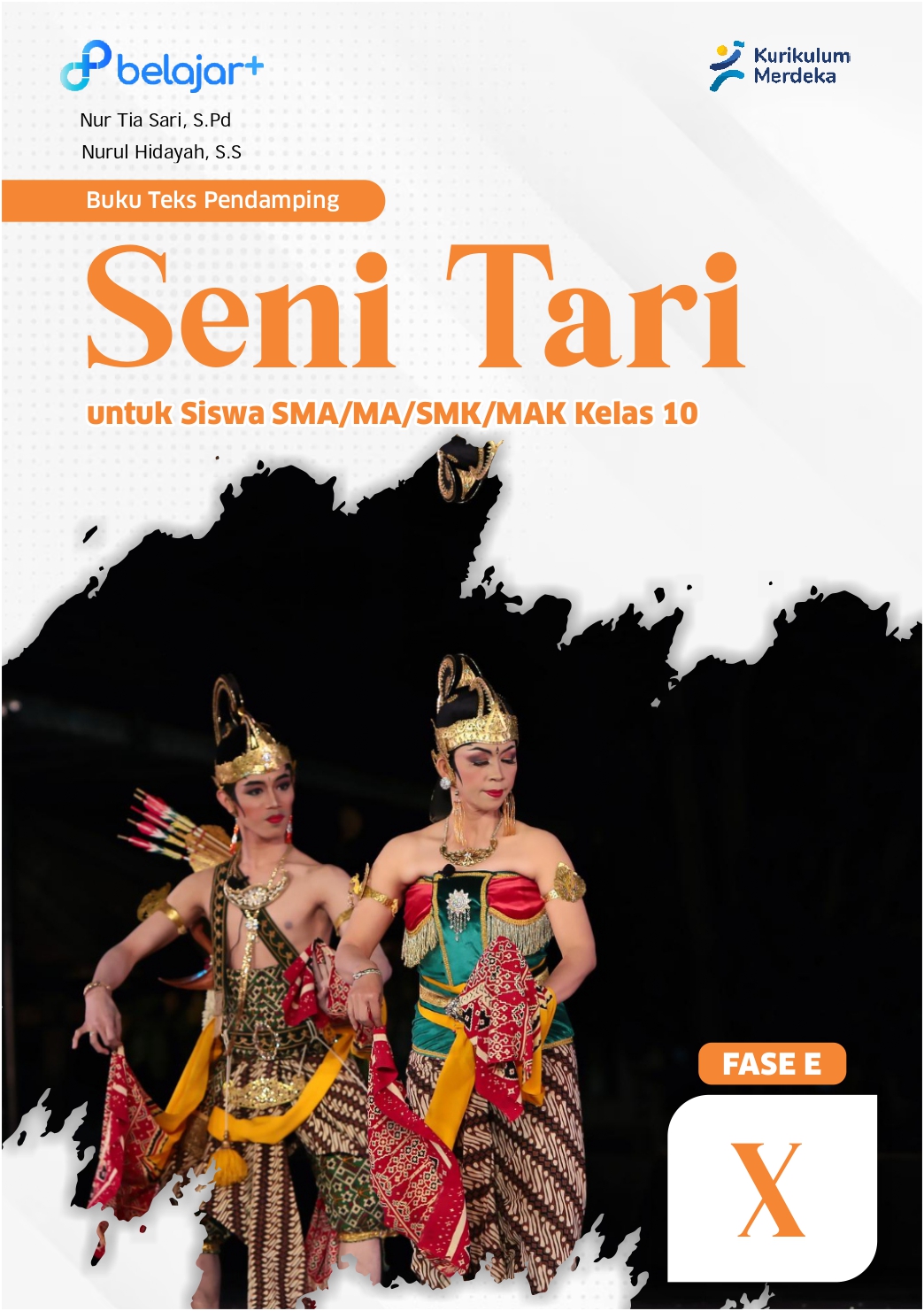 Seni Tari untuk Siswa SMA/MA/SMK/MAK Kelas X