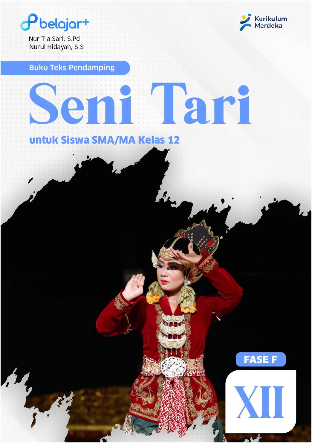Seni Tari untuk Siswa SMA/MA/SMK/MAK Kelas XII