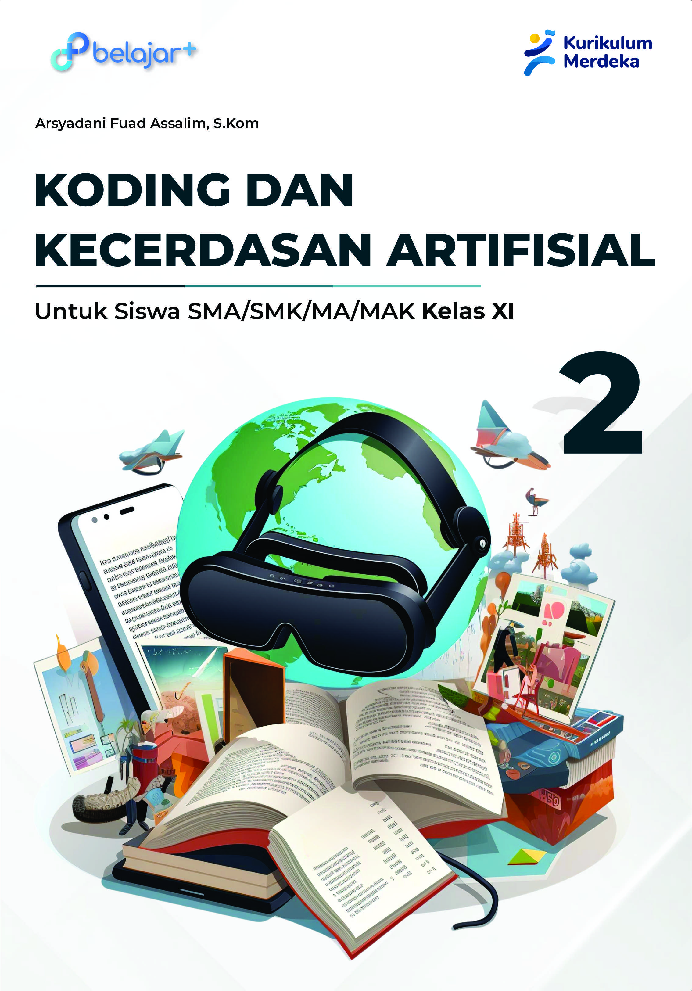 Koding dan Kecerdasan Artifisial untuk Siswa SMA/SMK/MA/MAK Kelas XI