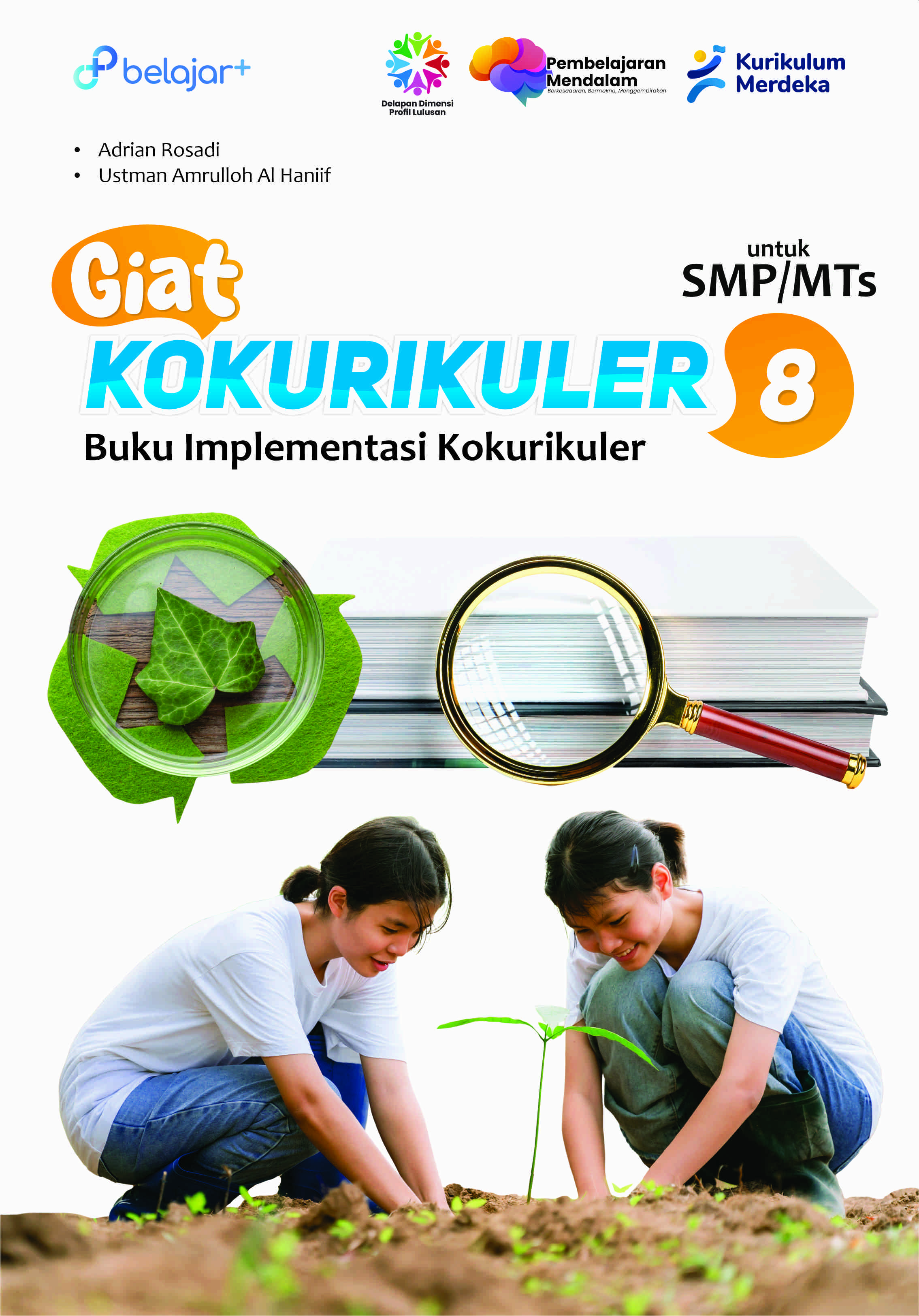 Giat Kokurikuler (Buku Implementasi Kokurikuler) untuk Siswa SMP/MTs Kelas VIII