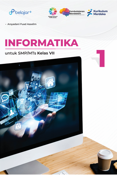 Informatika Kurikulum Merdeka Untuk Siswa SMP/MTs Kelas VII