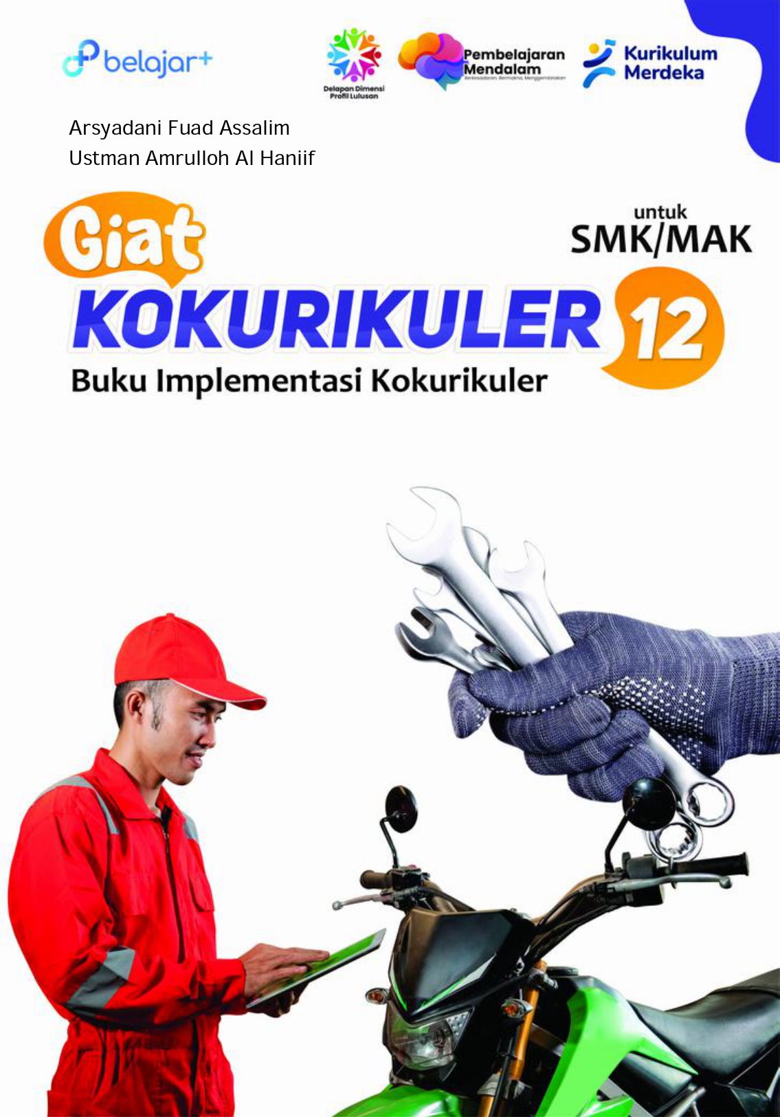 Giat Kokurikuler (Buku Implementasi Kokurikuler) untuk Siswa SMK/MAK Kelas XII