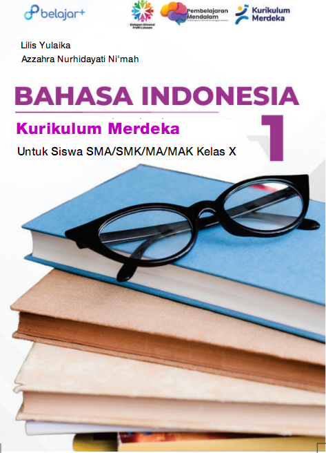 Bahasa Indonesia Kurikulum Merdeka Untuk Siswa SMA/SMK/MA/MAK Kelas X