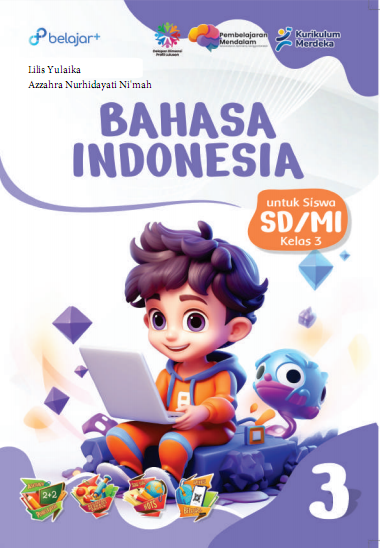Bahasa Indonesia Kurikulum Merdeka Untuk Siswa SD/MI Kelas III