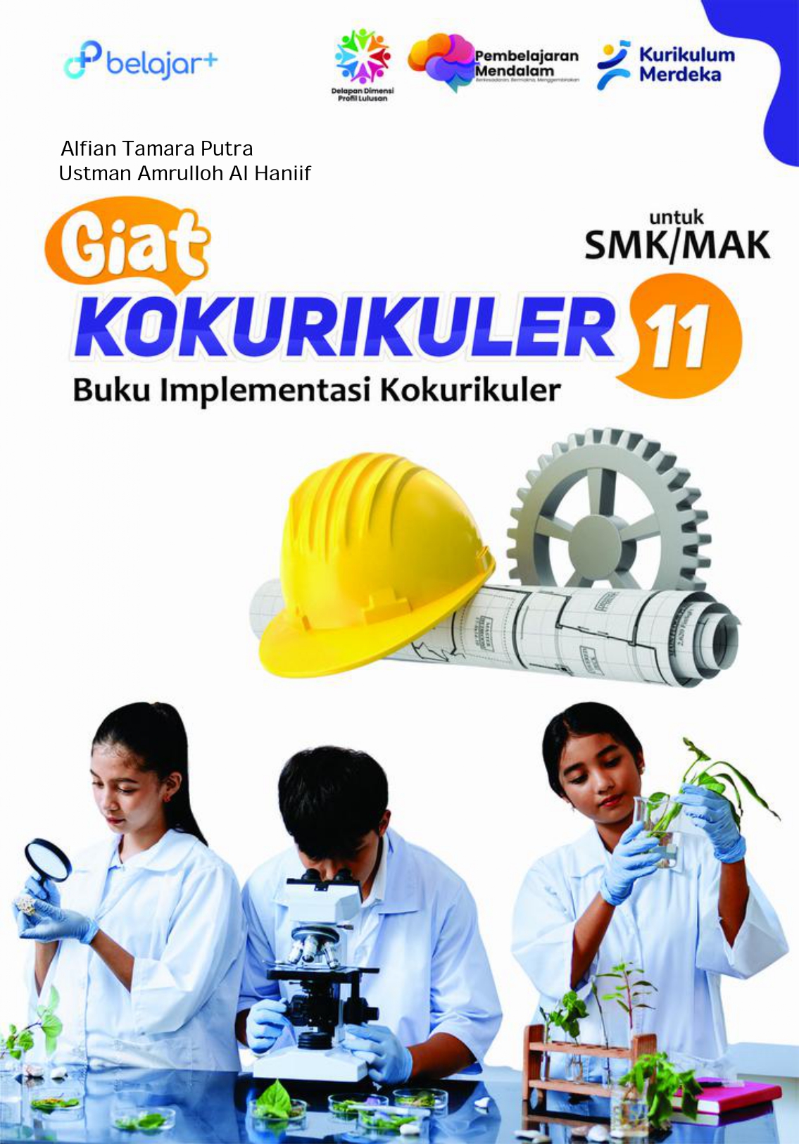 Giat Kokurikuler (Buku Implementasi Kokurikuler) untuk Siswa SMK/MAK Kelas XI