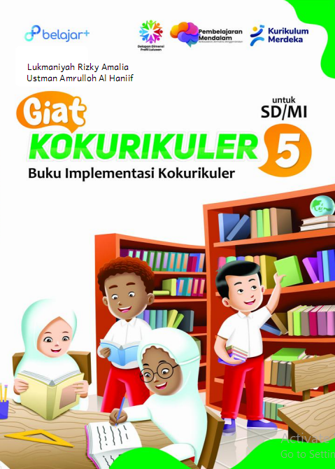 Giat Kokurikuler (Buku Implementasi Kokurikuler) untuk Siswa SD/MI Kelas V