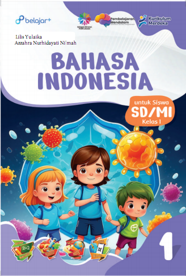 Bahasa Indonesia Kurikulum Merdeka Untuk Siswa SD/MI Kelas I