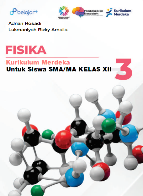 Fisika Kurikulum Merdeka Untuk Siswa SMA/MA Kelas XII