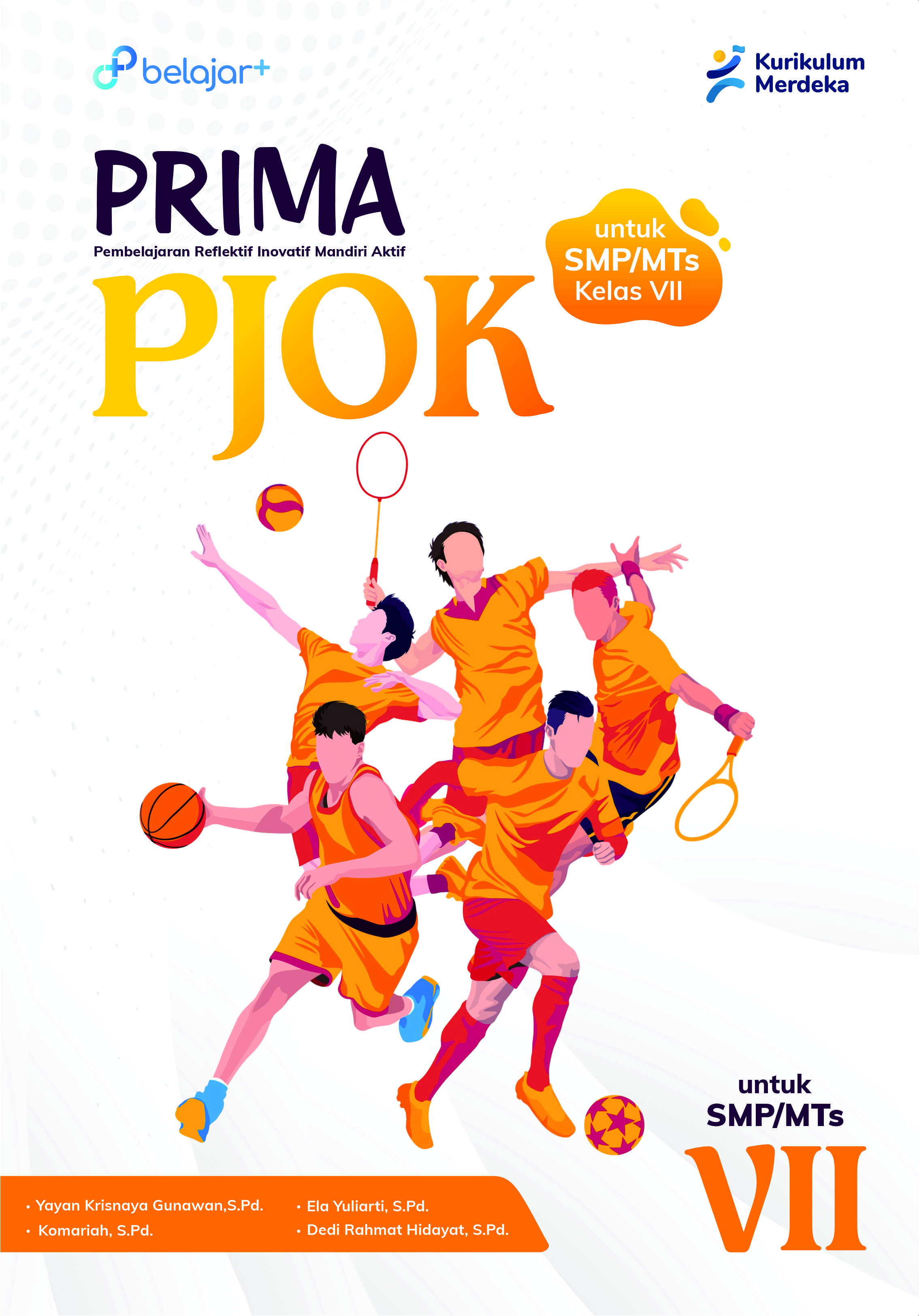 Prima PJOK : Pembelajaran Reflektif Inovatif Mandiri Aktif Untuk SMP/MTs Kelas VII 