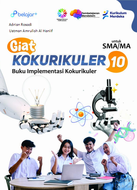 Giat Kokurikuler (Buku Implementasi Kokurikuler) untuk Siswa SMA/MA Kelas X