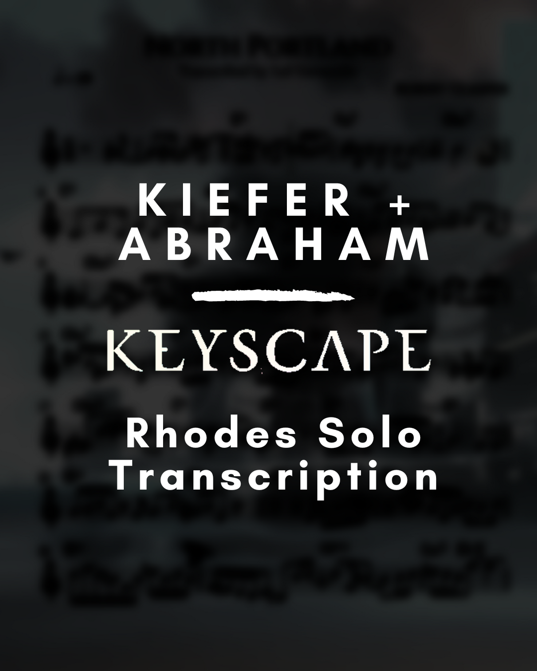 Kiefer + Abraham! - KEYSCAPE (Rhodes Solo Transcription) - Midi