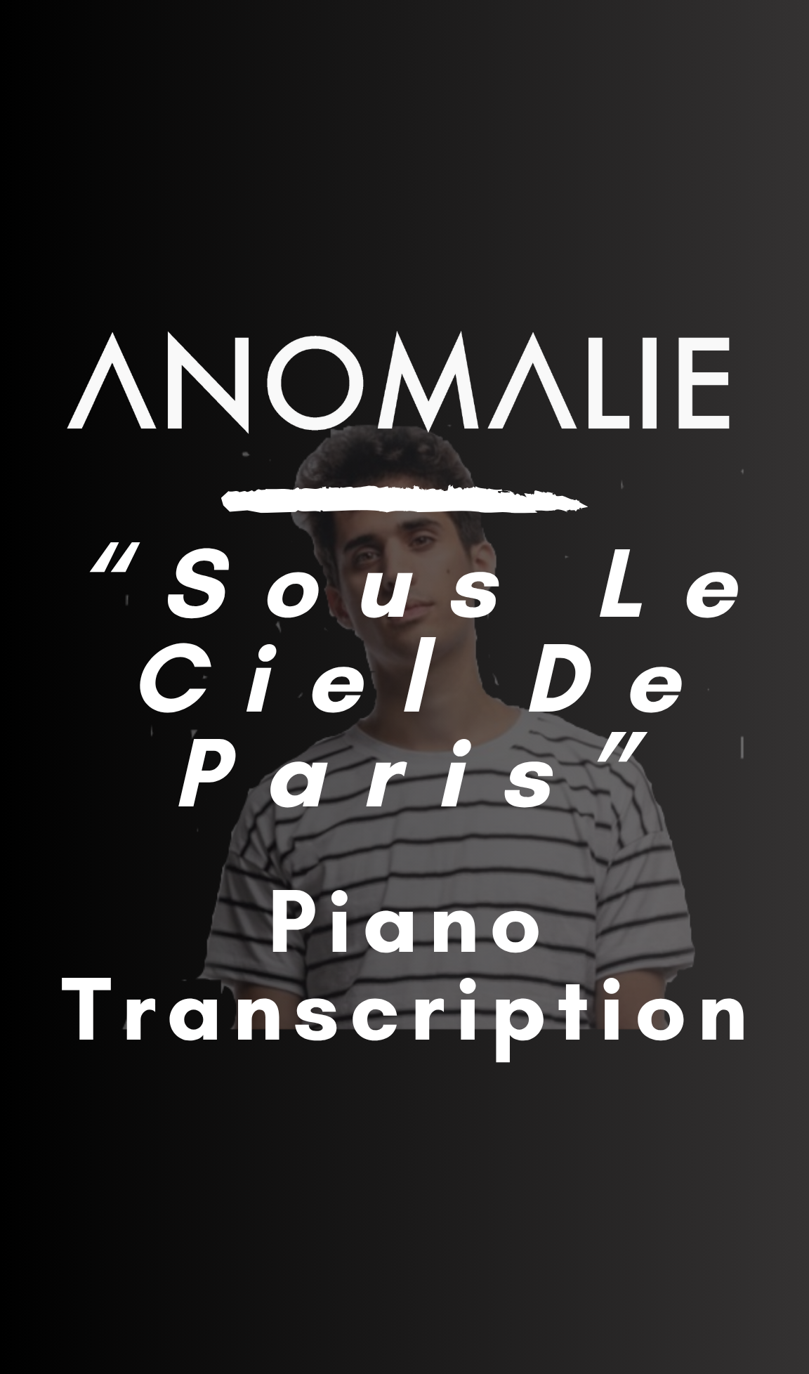 Anomalie - Sous Le Ciel De Paris (Piano Transcription) - Midi